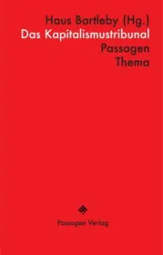  978-3-7092-0220-3;Barleby-Das Kapitalismustribunal.jpg - Bild