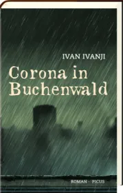 978-3-7117-2106-8;Ivanij-CoronaInBuchenwald.jpg - Bild