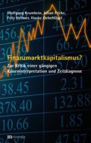  978-3-7316-1056-4;Krumbein-Fricke-Hellmer-Oelschlägel-Finanzmarktkapitalismus.jpg - Bild