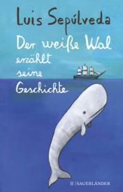  978-3-7373-5742-5;Sepúlveda-DerWeißeWal.jpg - Bild