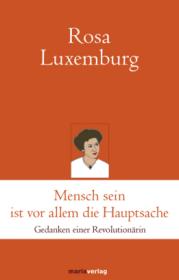  978-3-7374-1090-8;Luxemburg-Menschsein ist vor allem die Hauptsache.jpg - Bild