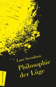  978-3-7374-1336-7-Svendsen-PhilosophieDerLüge.jpg - Bild