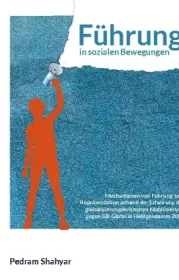 978-3-7481-8138-5;Shahyar-Führung in sozialen Bewegungen.jpg - Bild