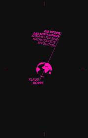  978-3-7518-0328-1;Dörre-DieUtopieDesSozialismus.jpg - Bild