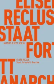  978-3-7518-3000-3;Reclus-StaatFortschrittAnarchie.jpg - Bild