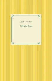 978-3-7543-2589-6;London-MartinEden.jpg - Bild