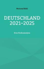  978-3-7543-3636-6;Böhl-Deutschland2021-2025.jpg - Bild