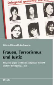  978-3-7700-1627-3;Diewald-Kerkmann-FrauenTerrorismusUndJustiz.jpg - Bild