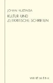  978-3-7705-5575-8;Huizinga-kulturkritik.jpg - Bild