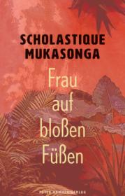  978-3-7795-0678-2;Mukasonga-FrauAufBloßenFüßen.jpg - Bild