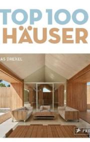  978-3-7913-8549-5;Drexel-TOP 100 Häuser.jpg - Bild