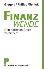  978-3-8031-2765-5;Giegold_Philipp_Schick-Finanzwende.jpg - Bild