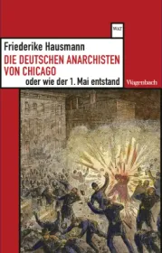  978-3-8031-2862-1;Hausmann-Die deutschen Anarchisten von Chicago.jpg - Bild