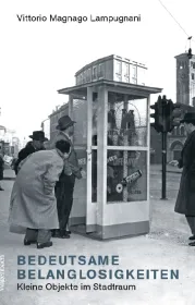  978-3-8031-3687-9;Lampugnani-Bedeutsame Belanglosigkeiten.jpg - Bild