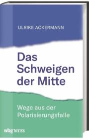  978-3-8062-4057-3;Ackermann;DasSchweigenDerMitte.jpg - Bild