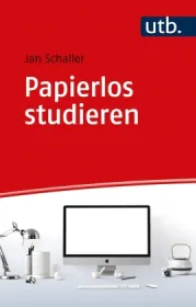  978-3-8252-5463-6;Schaller-PapierlosStudieren.jpg - Bild