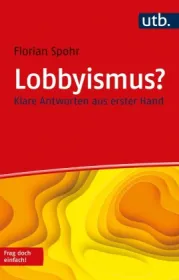  978-3-8252-5688-3;Spohr-Lobbyismus.jpg - Bild