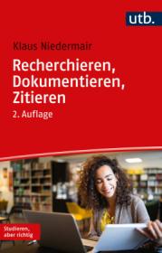 978-3-8252-6066-8;Niedermair-RecherchierenDokumentierenZitieren.jpg - Bild