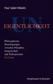  978-3-8260-6733-4;Seiler_Wlasits-Uneigentlichkeit.jpg - Bild