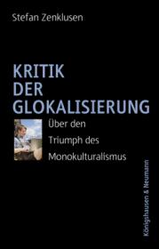  978-3-8260-7323-6;Zenklusen-KritikDerGlokalisierung.jpg - Bild