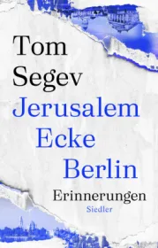  978-3-8275-0152-3;Segev-JerusalemEckeBerlin.jpg - Bild