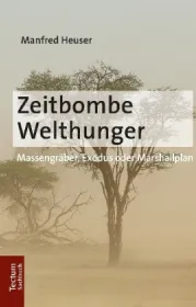  978-3-8288-4036-2;Heuser-Zeitbombe Welthunger.jpg - Bild
