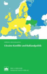 978-3-8305-3554-6;Roggemann-Ukrainekonflikt und Russlandpolitik.jpg - Bild
