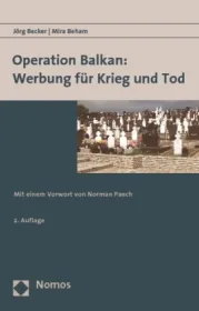  978-3-8329-3591-7;Becker-Behan-Operation-Balkan-Werbung-für-Krieg-und-Tod.jpg - Bild