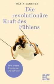 978-3-8338-6644-9;Sanchez-Die revolutionäre Kraft des Fühlens.jpg - Bild