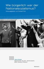  978-3-8353-3088-7;Frei-Wie bürgerlich war der Nationalsozialismus.jpg - Bild