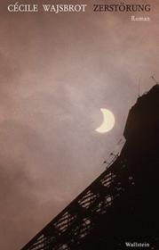  978-3-8353-3610-0;Wajsbrot-Zerstörung.jpg - Bild