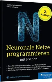  978-3-8362-7450-0;Steinwendner_Schwaiger-Neuronale Netze programmieren.jpg - Bild