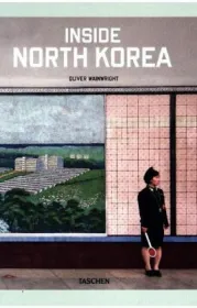  978-3-8365-7221-7;Wainwright-Inside North Korea.jpg - Bild