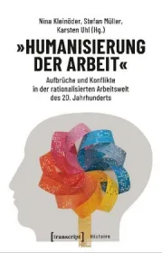  978-3-8376-4653-5;Kleinöder-Humanisierung der Arbeit.jpg - Bild