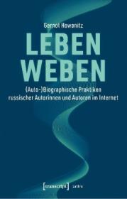  978-3-8376-5132-4;Howanitz-LebenWeben.jpg - Bild
