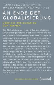  978-3-8376-5402-8;Löw-AmEndeDerGlobalisierung.jpg - Bild