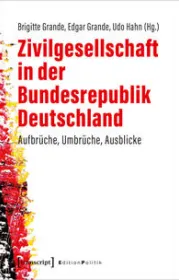  978-3-8376-5654-1;Zivilgesellschaft in der Bundesrepublik Deutschland.jpg - Bild