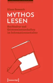 978-3-8376-5655-8;Benesch-MythosLesen.jpg - Bild