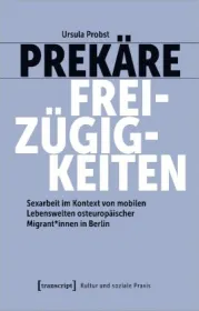  978-3-8376-6600-7;Probst-PrekäreFreizügigkeiten.jpg - Bild