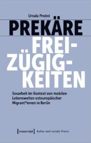 978-3-8376-6600-7;Probst-PrekäreFreizügigkeiten.jpg - Bild