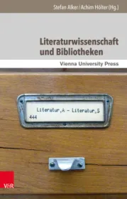 978-3-8471-0454-4;Alker-LiteraturwissenschaftUndBibliotheken.jpg - Bild