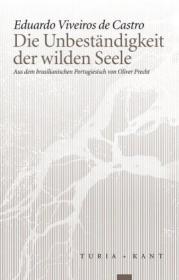  978-3-85132-836-3;de Castro-Die Unständigkeit der wilden Seele.jpg - Bild
