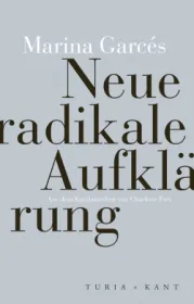 978-3-85132-938-4;Garcés-NeueRadikaleAufklärung.jpg - Bild