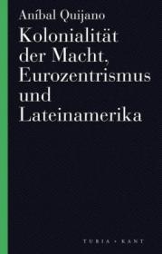  978-3-85132-945-2;Quijano-Kolonialität der Macht.jpg - Bild