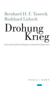  978-3-85132-967-4;Taureck-Liebsch-DrohungKrieg.jpg - Bild