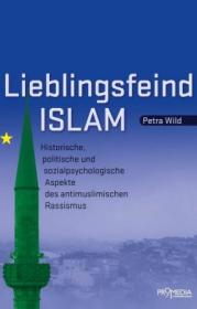  978-3-85371-444-7;Wild-Lieblingsfeind Islam.jpg - Bild