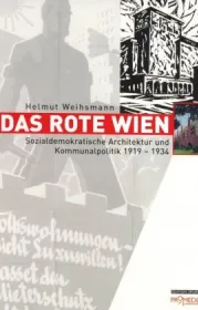  978-3-85371-456-0;Weihsmann-Das Rote Wien.jpg - Bild