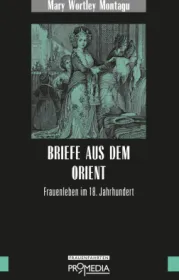  978-3-85371-502-4;Montagu-BriefeAusDemOrient.jpg - Bild