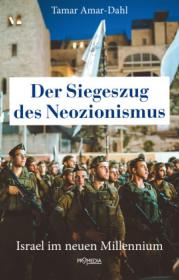  978-3-85371-514-7;Amar-Dahl-DerSiegeszugDesNeozionismus.jpg - Bild
