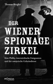  978-3-85371-536-9;Riegler-Der Wiener Spionagezirkel.jpg - Bild
